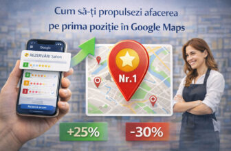 Cum să-ți propulsezi afacerea pe prima poziție în Google Maps